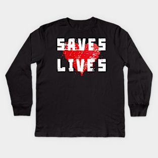 saves lives saves the world Kids Long Sleeve T-Shirt